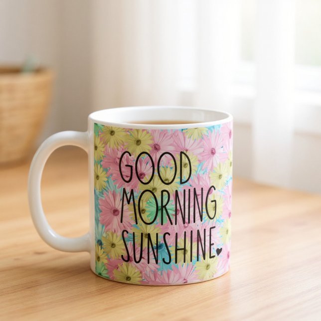 Taza De Café Buenos días Sunshine Floral (Subido por el creador)