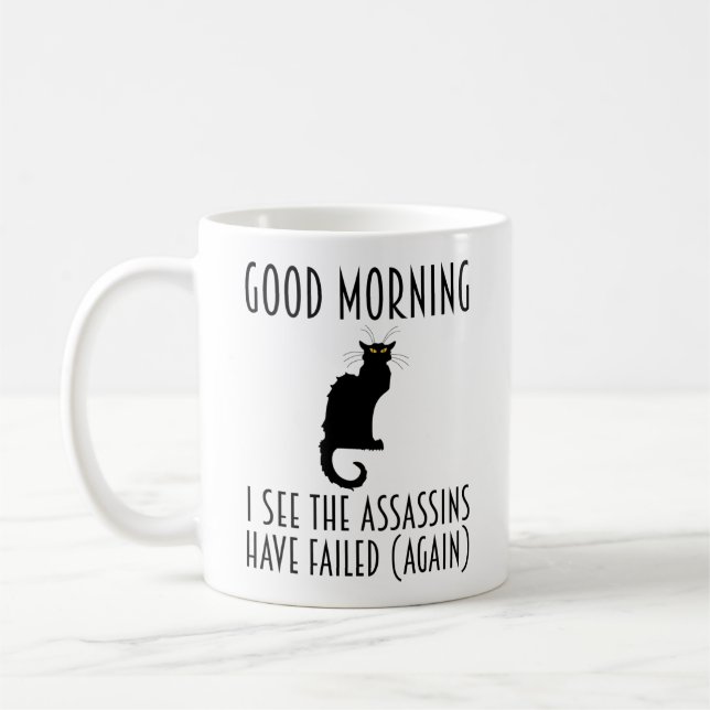 Taza De Café Buenos Días - Veo Que Los Asesinos Han Fallado (Izquierda)