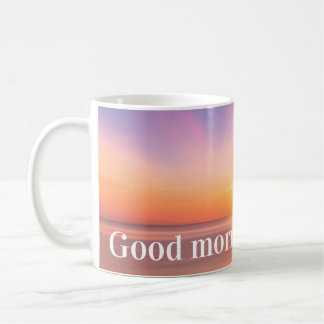 Taza De Café Buenos días y buen día sobre la salida del sol