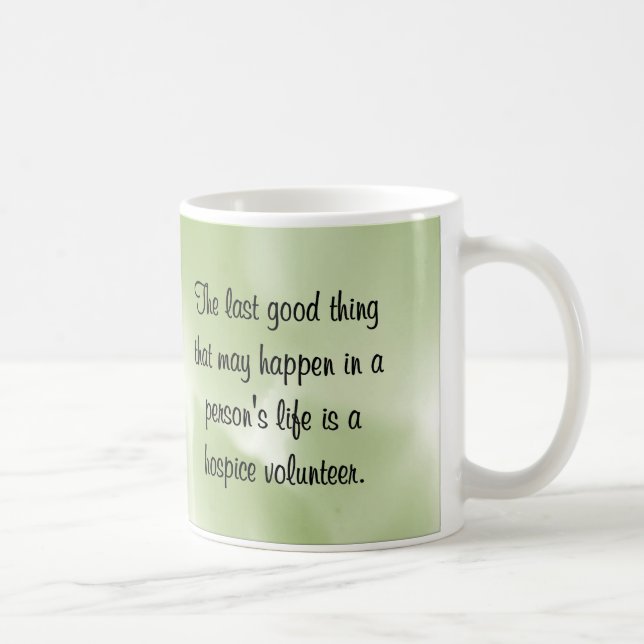 Taza De Café Buenos trabajos del voluntario del hospicio (Derecha)