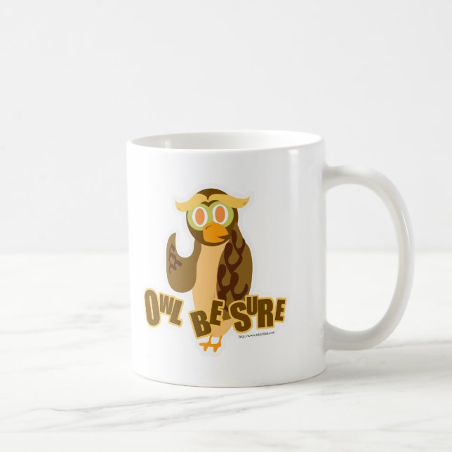 Taza De Café Búho Asegúrese De Que Personalizado Cute Divertido (Derecha)