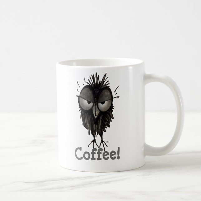 Taza De Café ¡Búho gruñón lindo y divertido de encargo que dice (Derecha)