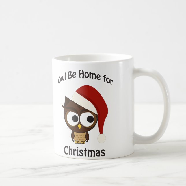 Taza De Café ¡Búho será el hogar de los Navidades! (Derecha)