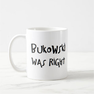 Taza De Café bukowski tenía razón