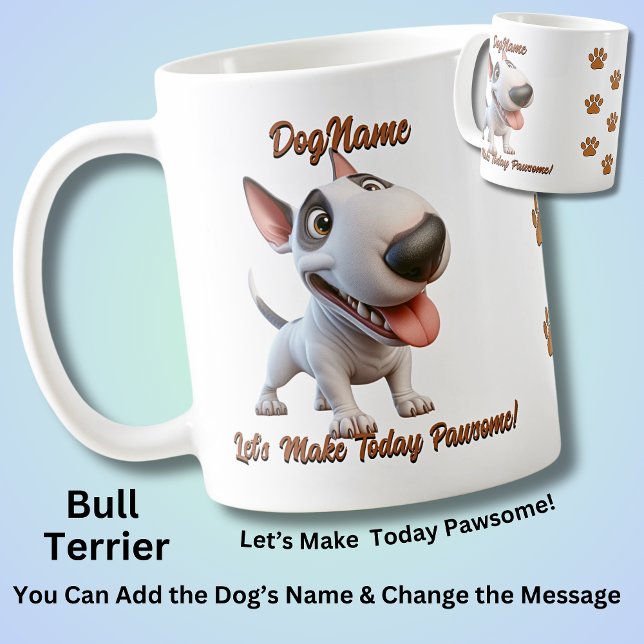 Taza De Café Bull Terrier - Añadir nombre de perro, cambiar tex (Subido por el creador)