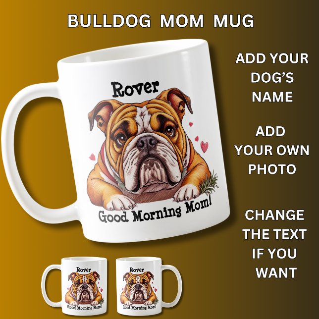 Taza De Café Bulldog, añadir nombre de perro, cambiar foto (Subido por el creador)