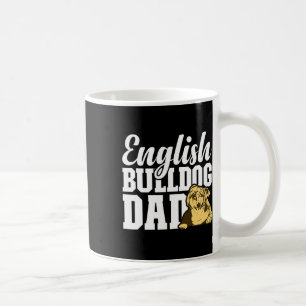 Taza De Café Bulldog Dad Dog Lover Divertido Bulldog Inglés Pro