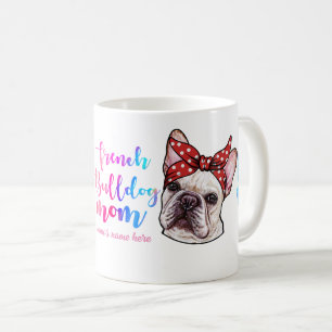 Taza De Café Bulldog francés Mamá ama el Día de la Madre Perro