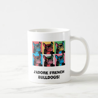 TAZA DE CAFÉ ¡BULLDOGES FRANCESES DE J'ADORE!