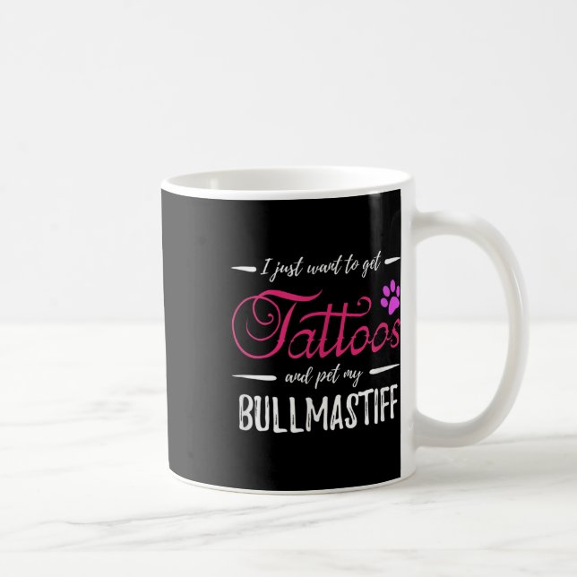 Taza De Café Bullmastiff Perro amante Tattoo Funny Perro Mamá R (Derecha)