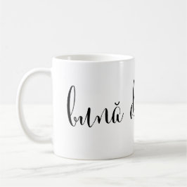 Taza De Café bună dimineața Good Morning Mug rumano