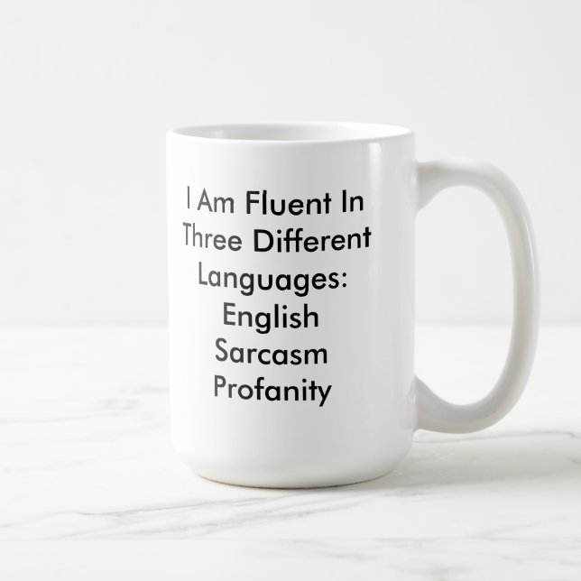 Taza De Café Burla ingenua y fluida en inglés Sarcasm Mug (Derecha)