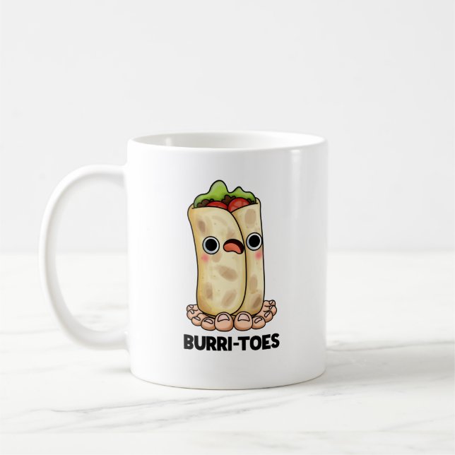 Taza De Café Burritoes Funny Burrito Pun (Izquierda)