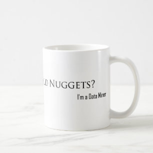 Taza De Café ¿Buscar pepitas de oro?