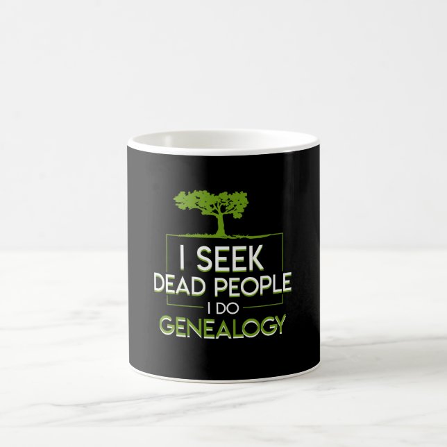Taza De Café Busco a gente muerta que hago al Genealogist (Centro)