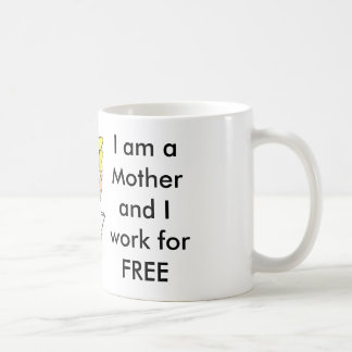 Taza De Café Business_augy, soy una madre y trabajo gratis