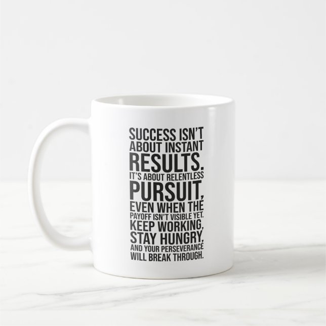 Taza De Café Búsqueda implacable - Motivación del éxito (Izquierda)