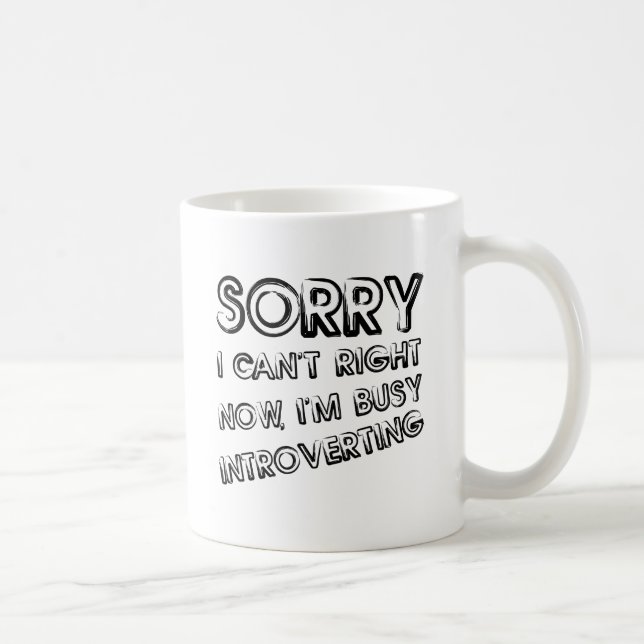 Taza De Café Busy Introvertido Funny Mug (Derecha)