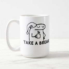 Taza De Café But First, Coffee Break Hand Drawn