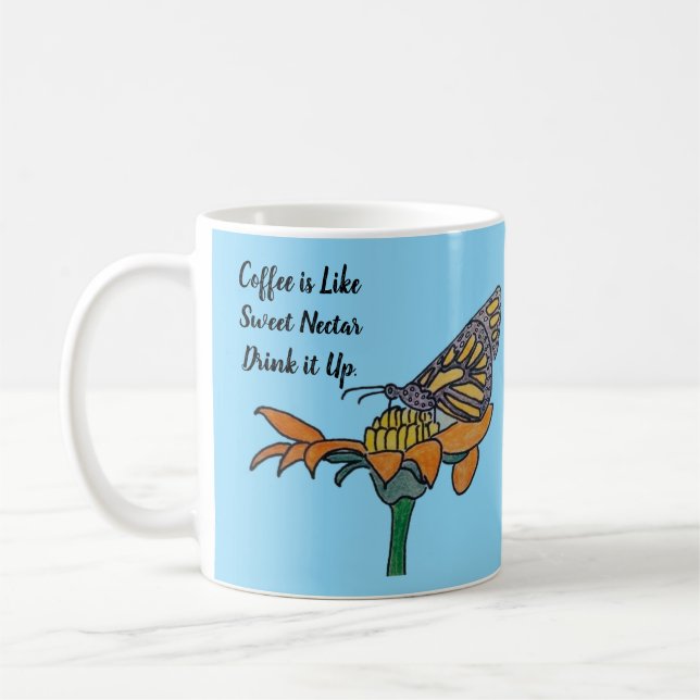 Taza De Café Butterfly on Flower- Coffee Like Sweet Nectar  (Izquierda)