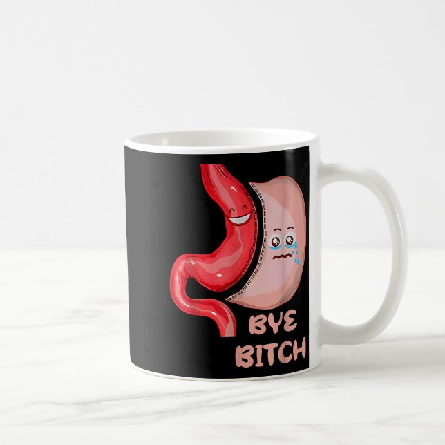 Taza De Café Bye Funny Gastric Sleeve Surgery Stomach  (Derecha)