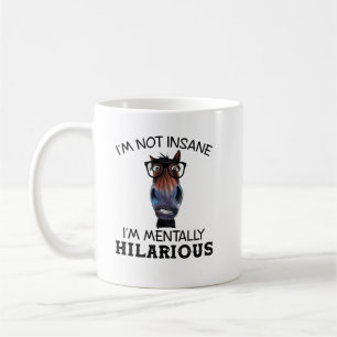 Taza De Café Caballo gracioso No estoy loca, soy mentalmente hi