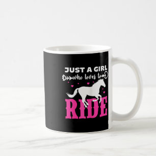 Taza De Café Caballo Sólo Un Chica Que Ama Pasar Por Ridi