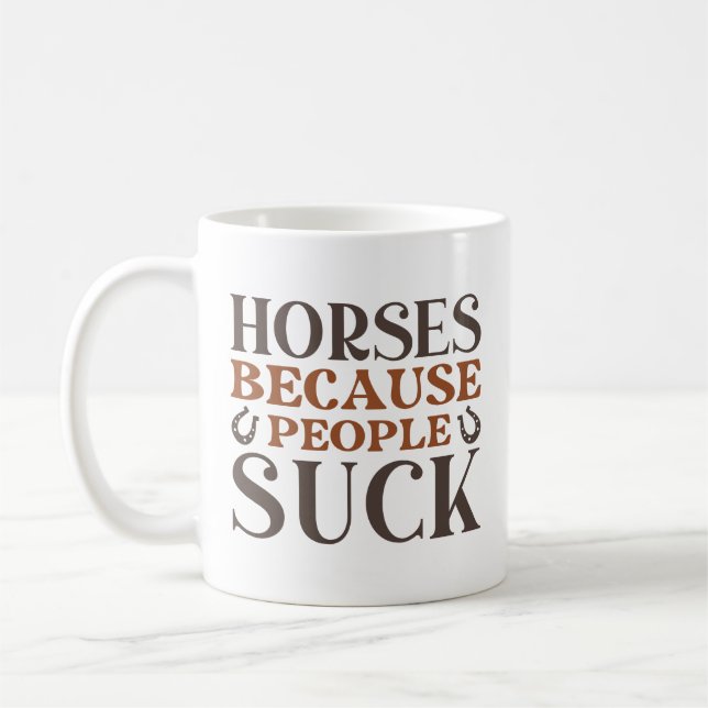 Taza De Café Caballos porque la gente se fastidia (Izquierda)