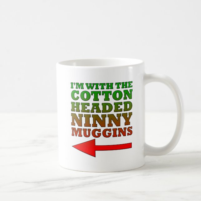 Taza De Café Cabecera de algodón Ninny Muggins Funny Mug (Derecha)