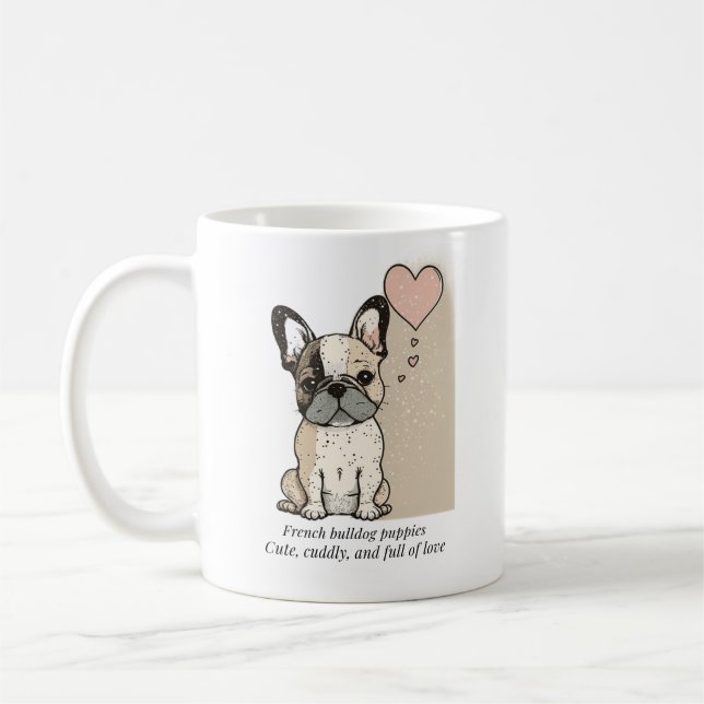 Taza De Café Cachorros de bulldog franceses - Cuidados y llenos (Izquierda)