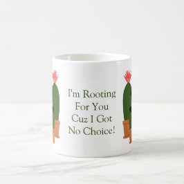 Taza De Café Cactus Divertido Estoy a Tu Favor Con Texto Person