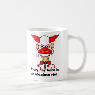 Taza De Café ¡Cada día aquí es un alboroto absoluto!