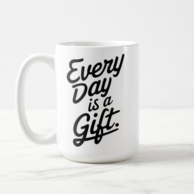 Taza De Café Cada Día Es Un Regalo (Izquierda)