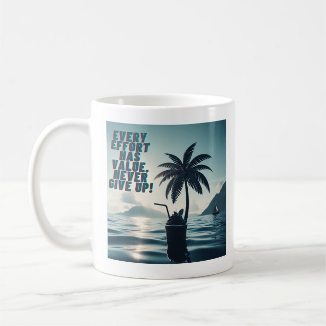Taza De Café Cada Esfuerzo Importa Nunca Rendirse (Izquierda)