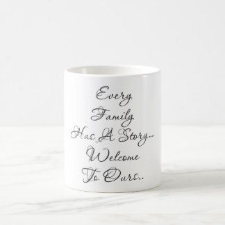 Taza De Café Cada familia tiene…