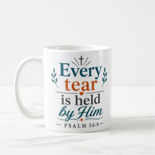 Taza De Café Cada lágrima es sostenida por Él Cita de consuelo