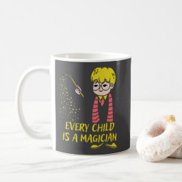 Taza De Café cada niño es un mago