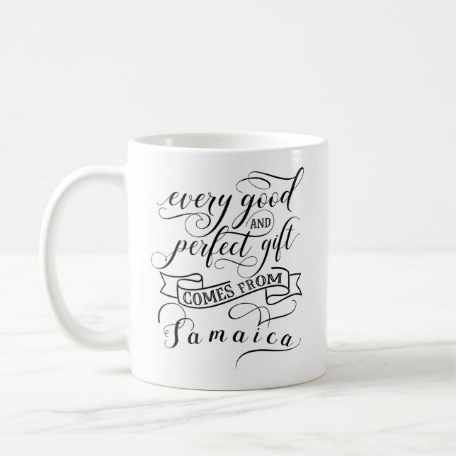 Taza De Café Cada Regalo Bueno Y Perfecto Viene De Jamaica (Izquierda)
