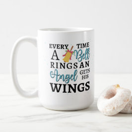 Taza De Café Cada vez que suena una campana