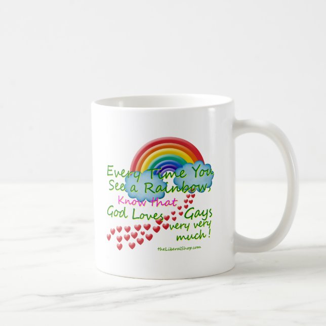 Taza De Café Cada vez que usted ve un arco iris (Derecha)