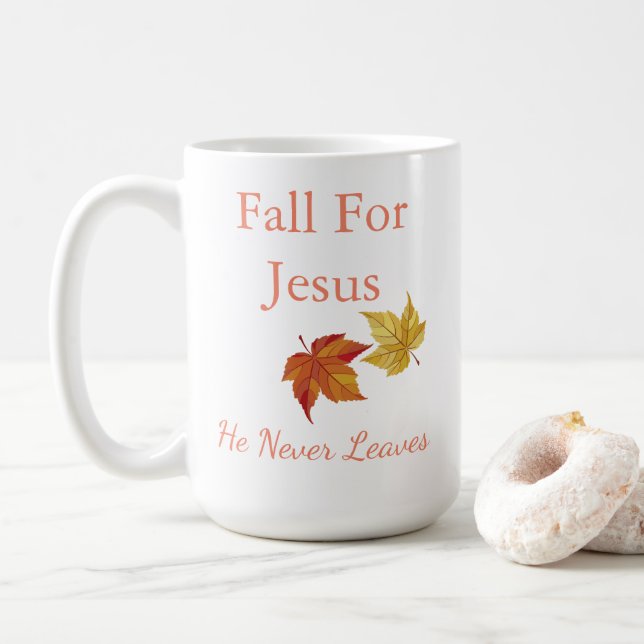 Taza De Café Caer Por Jesús Nunca Deja Mug (Con donut)