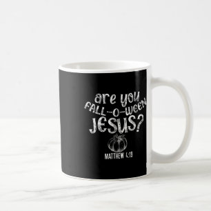 Taza De Café ¿Caes O Cuando Jesús Halloween Christian Bibl