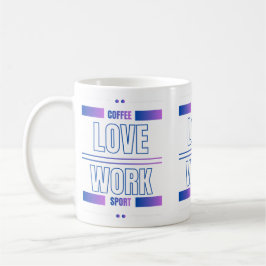 Taza De Café Café Amor Trabajo Deporte – Diseño Motivacional