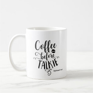Taza De Café CAFÉ ANTES DE HABLAR Personalizado