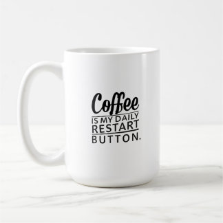 Taza De Café Café: botón de reinicio diario de My Daily