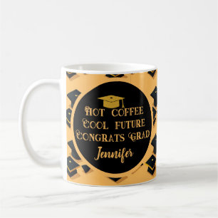 Taza De Café ¡Café Caliente Futuro Genial Felicidades Graduado 