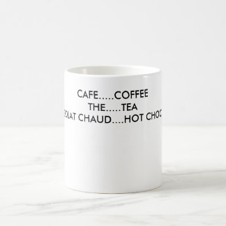 TAZA DE CAFÉ CAFÉ ........ COFFEETHE ....... TEACHOCOLAT CHAUD
