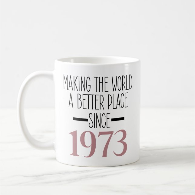 Taza De Café Café de cumpleaños 1973, cumpleaños número 50 para (Izquierda)