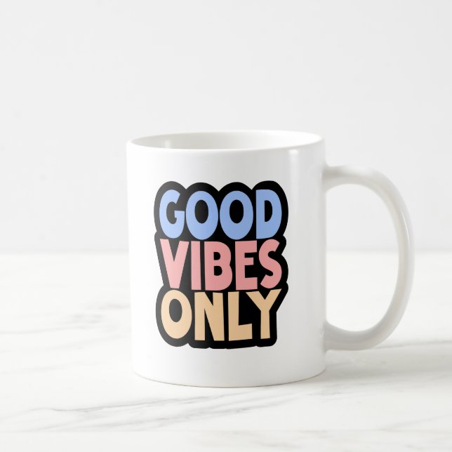 Taza De Café Café de sólo vibes buenas - blanco de cita positiv (Derecha)