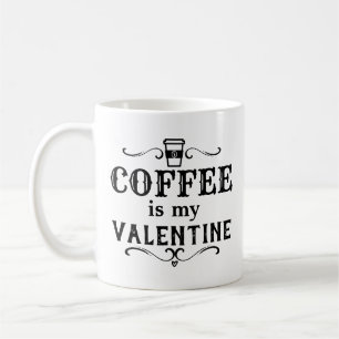 Taza De Café Café divertido es mi San Valentín